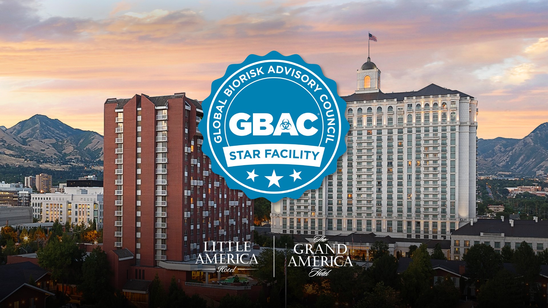 GBAC Star Facility award for The Grand America Hotel in Salt Lake City, Utah.